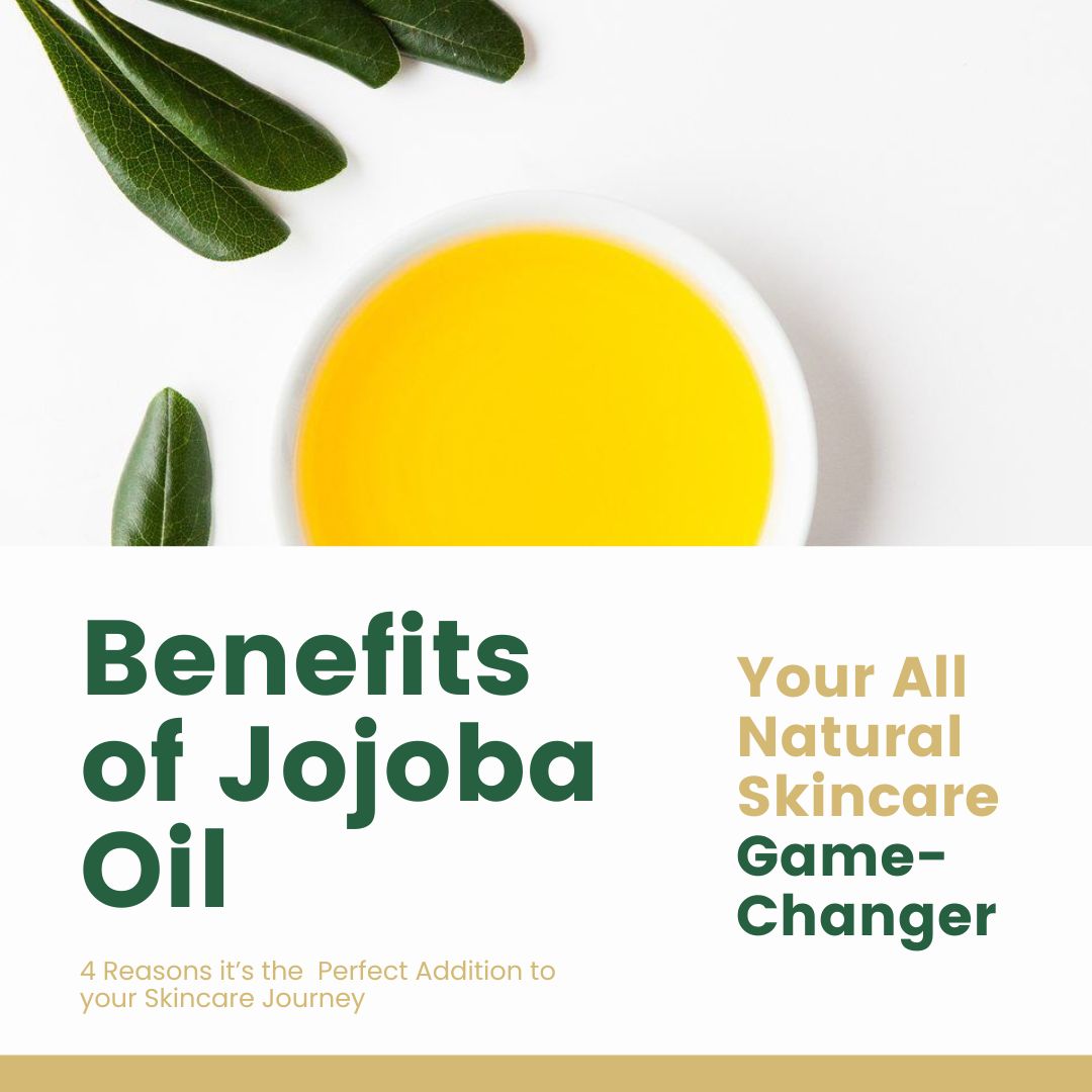 Jojoba Oil; The Perfect Addition to your Skincare Journey